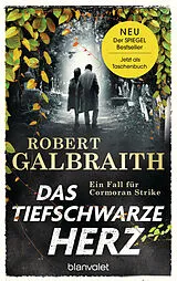 Kartonierter Einband Das tiefschwarze Herz von Robert Galbraith