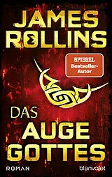 Kartonierter Einband Das Auge Gottes von James Rollins