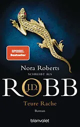 Kartonierter Einband Teure Rache von J.D. Robb