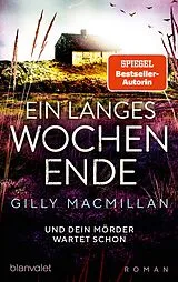Kartonierter Einband Ein langes Wochenende von Gilly Macmillan