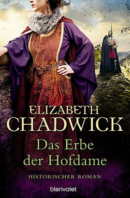 Kartonierter Einband Das Erbe der Hofdame von Elizabeth Chadwick