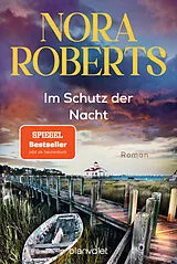 Kartonierter Einband Im Schutz der Nacht von Nora Roberts