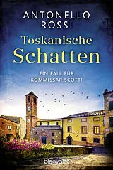 Kartonierter Einband (Kt) Toskanische Schatten von Antonello Rossi