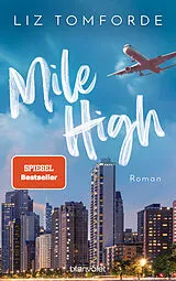 Kartonierter Einband Mile High von Liz Tomforde