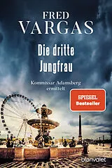 Kartonierter Einband (Kt) Die dritte Jungfrau von Fred Vargas