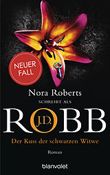 Kartonierter Einband Der Kuss der schwarzen Witwe von J.D. Robb