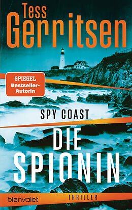 Kartonierter Einband Spy Coast - Die Spionin von Tess Gerritsen