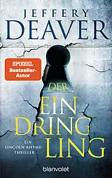 Kartonierter Einband Der Eindringling von Jeffery Deaver