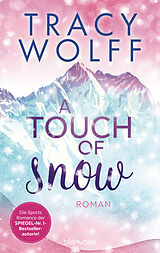 Kartonierter Einband A Touch of Snow von Tracy Wolff