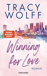 Kartonierter Einband Winning for Love von Tracy Wolff