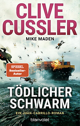 Kartonierter Einband Tödlicher Schwarm von Clive Cussler, Mike Maden