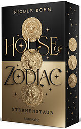Kartonierter Einband House of Zodiac - Sternenstaub von Nicole Böhm