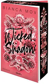 Kartonierter Einband Wicked Shadow von Bianca Mov