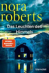Kartonierter Einband Das Leuchten des Himmels von Nora Roberts