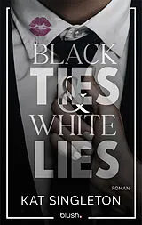Kartonierter Einband Black Ties and White Lies von Kat Singleton