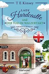 Kartonierter Einband Lady Hardcastle und der Tod im Walzertakt von T E Kinsey