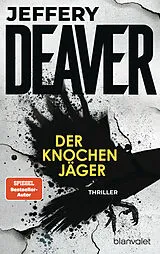 Kartonierter Einband Der Knochenjäger von Jeffery Deaver