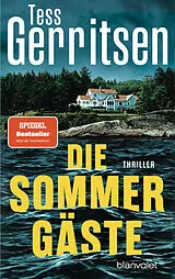 Kartonierter Einband Die Sommergäste von Tess Gerritsen