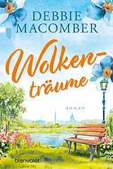 Kartonierter Einband Wolkenträume von Debbie Macomber