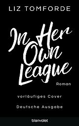 Kartonierter Einband In Her Own League von Liz Tomforde