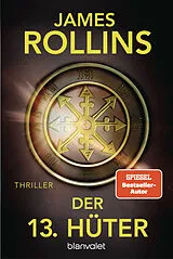 Kartonierter Einband Der 13. Hüter von James Rollins