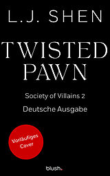 Kartonierter Einband Twisted Pawn von L.J. Shen