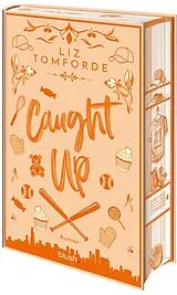 Fester Einband Caught Up von Liz Tomforde