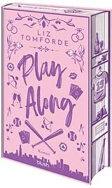 Fester Einband Play Along von Liz Tomforde