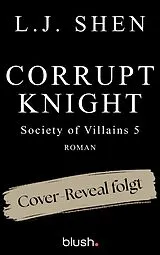 Kartonierter Einband Corrupt Knight von L.J. Shen