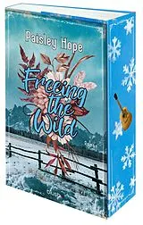 Kartonierter Einband Freeing The Wild von Paisley Hope