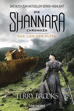 Kartonierter Einband Die Shannara-Chroniken 3 - Das Lied der Elfen von Terry Brooks
