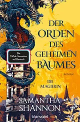Kartonierter Einband (Kt) Der Orden des geheimen Baumes - Die Magierin von Samantha Shannon