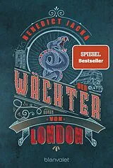 Kartonierter Einband (Kt) Der Wächter von London von Benedict Jacka