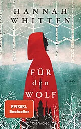 Kartonierter Einband Für den Wolf von Hannah Whitten