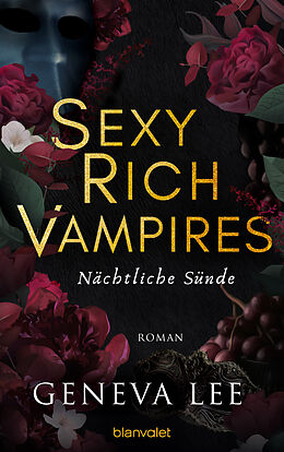 Kartonierter Einband Sexy Rich Vampires - Nächtliche Sünde von Geneva Lee