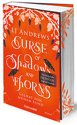 Kartonierter Einband Curse of Shadows and Thorns - Geliebt von meinem Feind von LJ Andrews