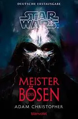 Kartonierter Einband Star Wars - Meister des Bösen von Adam Christopher