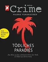 Kartonierter Einband (Kt) Stern Crime - Wahre Verbrechen von 