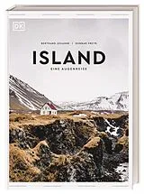 Fester Einband Island. Eine Augenreise von Bertrand Jouanne, Gunnar Freyr