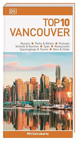 Kartonierter Einband Top 10 Reiseführer Vancouver von Constance Brissenden, Rachel Mills