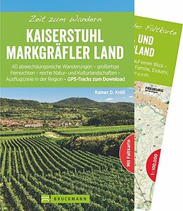 Kartonierter Einband Zeit zum Wandern Kaiserstuhl und Markgräflerland von Rainer D. Kröll