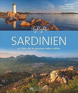 Fester Einband Highlights Sardinien von Andrea Behrmann, Paolo Succu