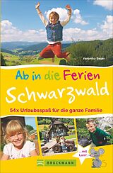 Kartonierter Einband Ab in die Ferien  Schwarzwald von Veronika Beyer