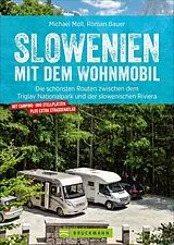 Kartonierter Einband Slowenien mit dem Wohnmobil von Michael Moll