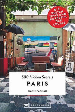 Kartonierter Einband 500 Hidden Secrets Paris von Marie Farman