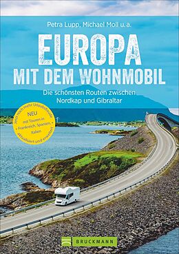 Kartonierter Einband Europa mit dem Wohnmobil von Michael Moll, Udo Haafke, Rainer D. Kröll