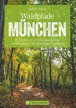 Kartonierter Einband Waldpfade München von Rudolf Nützel