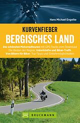 E-Book (epub) Kurvenfieber Bergisches Land. Motorradführer im Taschenformat von Hans Michael Engelke
