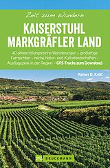 E-Book (epub) Bruckmann Wanderführer: Zeit zum Wandern Kaiserstuhl und Markgräferland von Rainer D. Kröll
