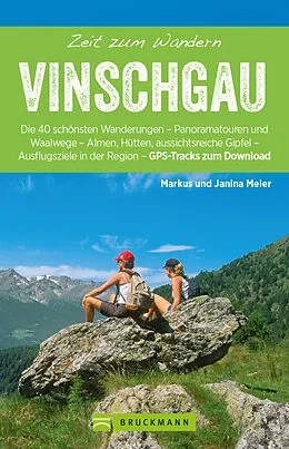 E-Book (epub) Bruckmann Wanderfürher: Zeit zum Wandern Vinschgau von Markus Meier, Janina Meier